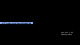 Camilagomezz 2022-Apr-27 webcam show. Duration 00:27:51 - CamShows.tv